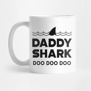 Daddy Shark Doo Doo Doo Mug